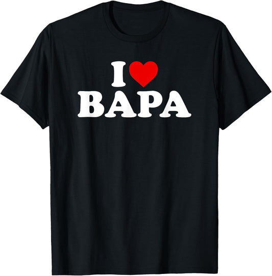 I Love Bapa T-Shirt - T-Shirt | Black