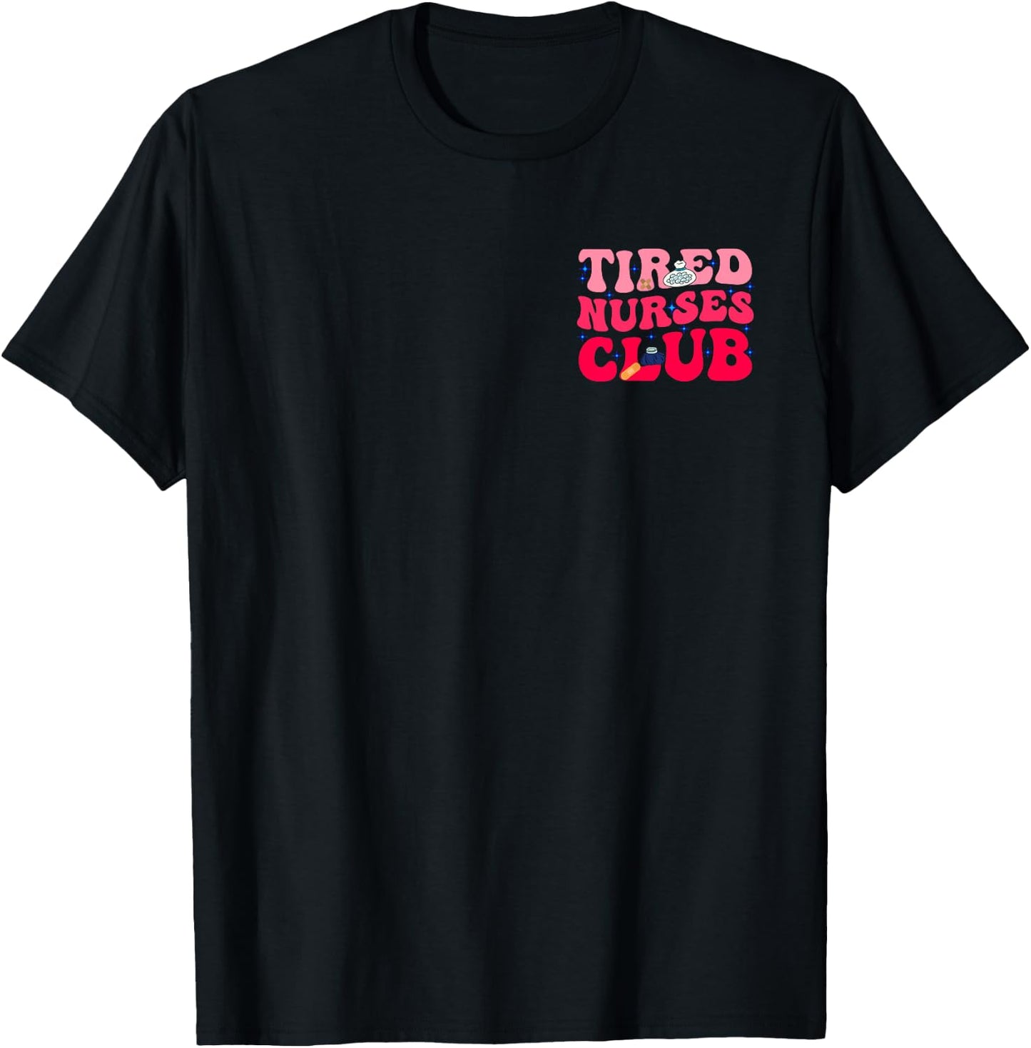 Tired Nurses Club Funny Groovy CRNA RN Future Nursing School T-Shirt - T-Shirt | Black
