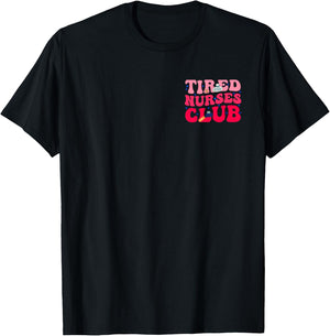 Tired Nurses Club Funny Groovy CRNA RN Future Nursing School T-Shirt - T-Shirt | Black