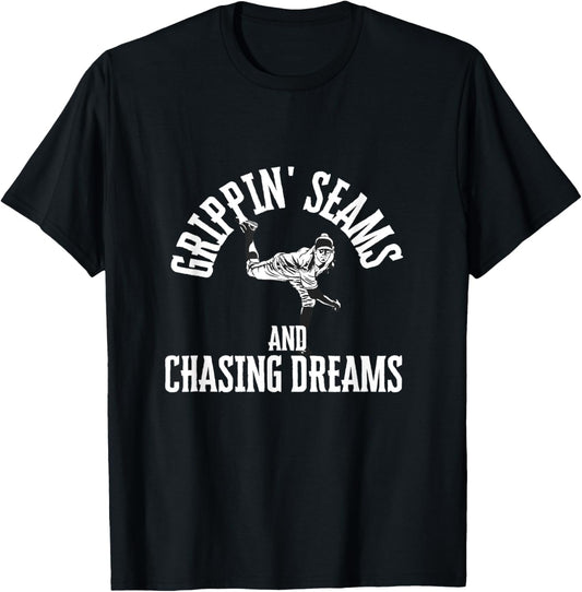 Funny Baseball Quote Grippin' Seams and chasing dreams T-Shirt - T-Shirt | Black