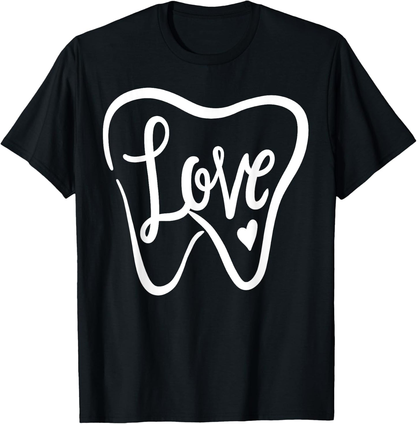 Dentist Dental Assistant Valentines Day Love T-Shirt - T-Shirt | Black