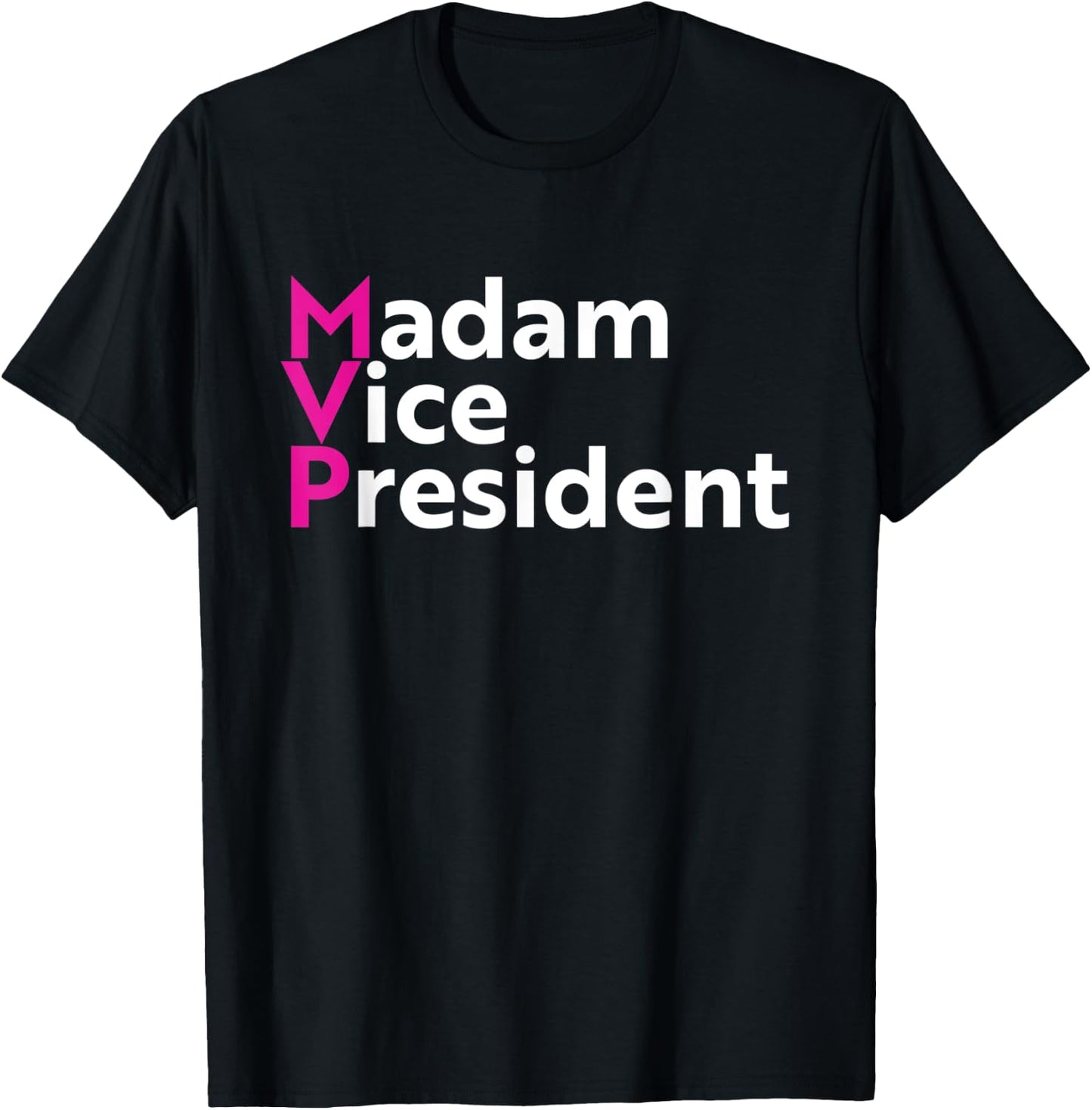 Madam Vice President T-Shirt - T-Shirt | Black