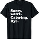 Funny Food Catering Gift Women Boys or Girls T-Shirt - T-Shirt | Black