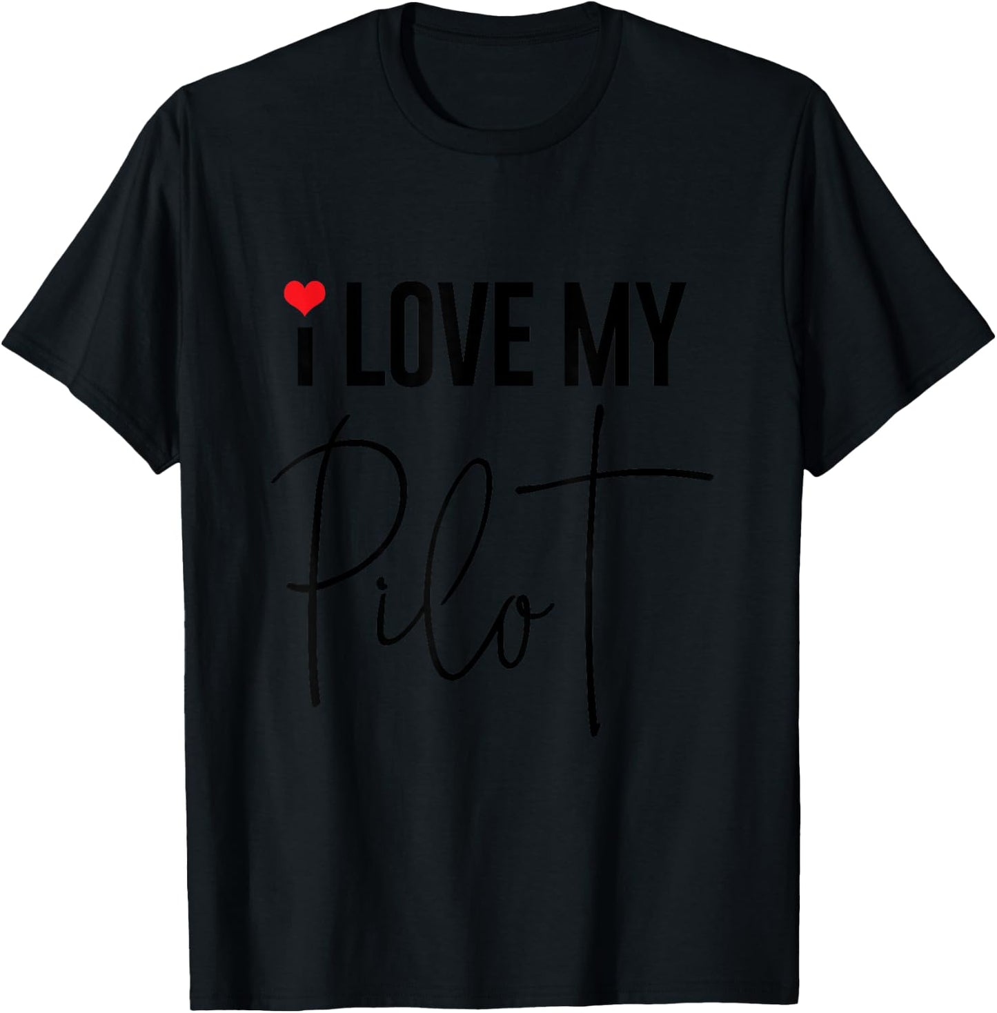 Aviator Surprise I Love My Pilot Aviation Wife Husband T-Shirt - T-Shirt | Black