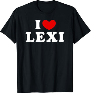 I Love Lexi, I Heart Lexi T-Shirt - T-Shirt | Black