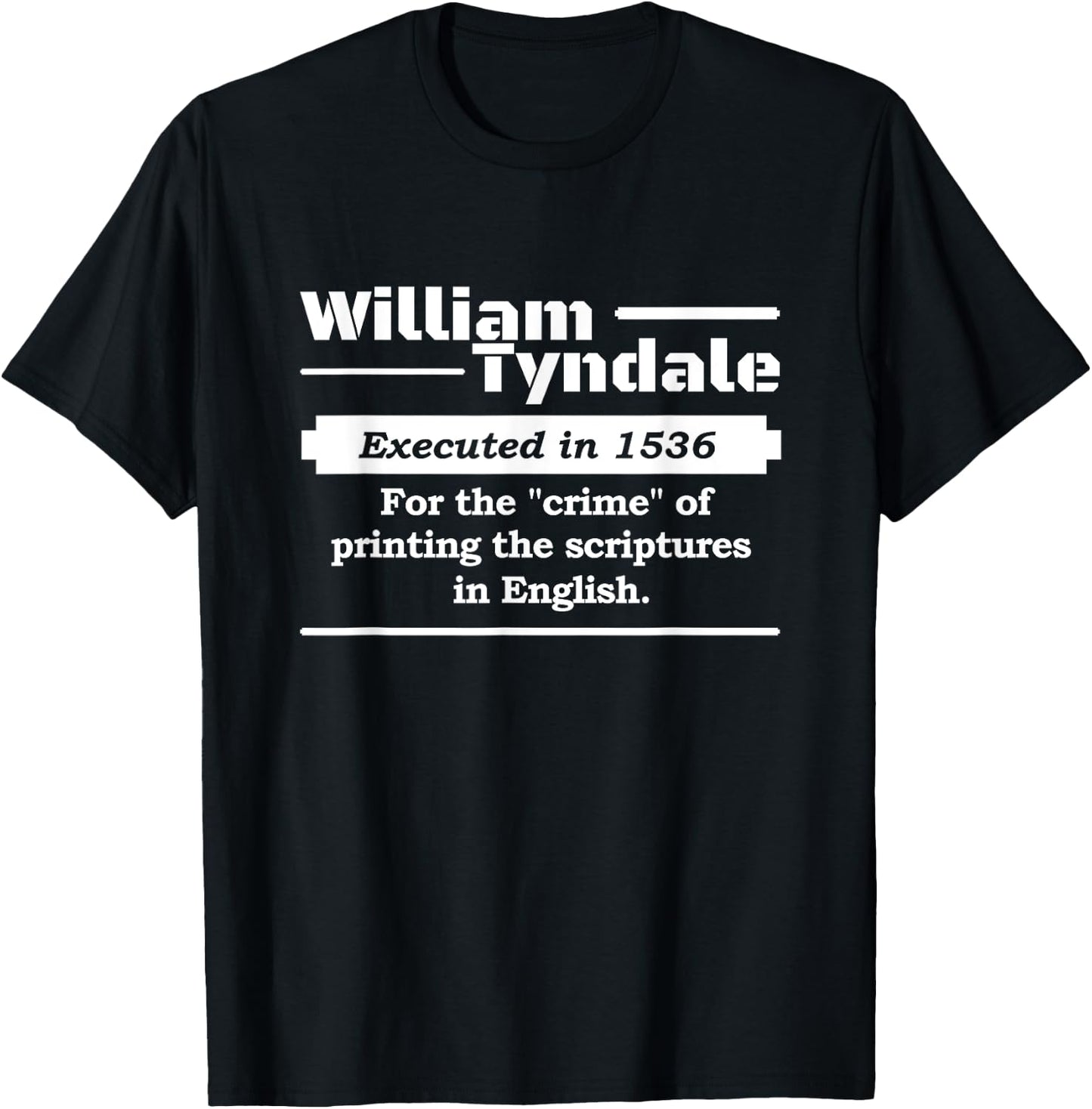 William Tyndale English Bible Translator T-Shirt - T-Shirt | Black