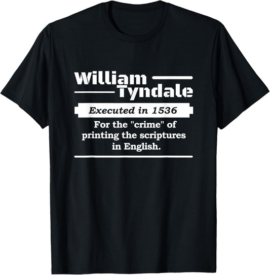 William Tyndale English Bible Translator T-Shirt - T-Shirt | Black