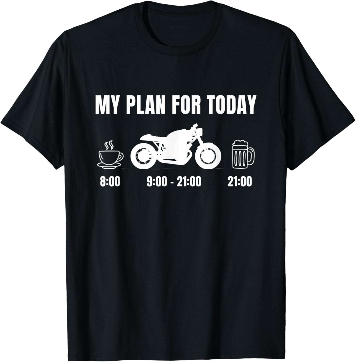 Motorcycle Coffee & Beer - My Plan for Today Tuning Garage T-Shirt - T-Shirt | Black