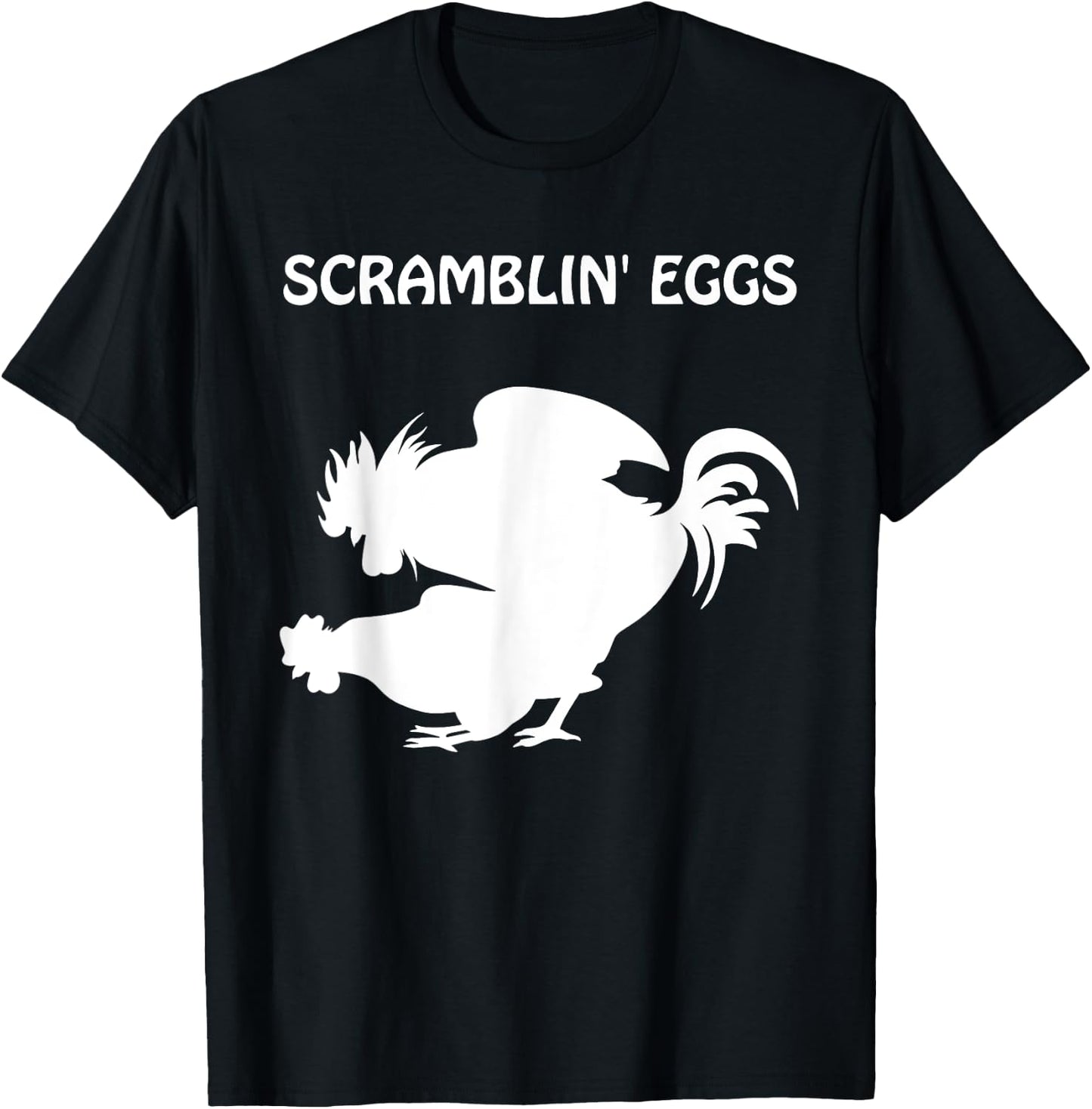 Scramblin' Eggs - The Cousin To Makin' Bacon T-Shirt - T-Shirt | Black