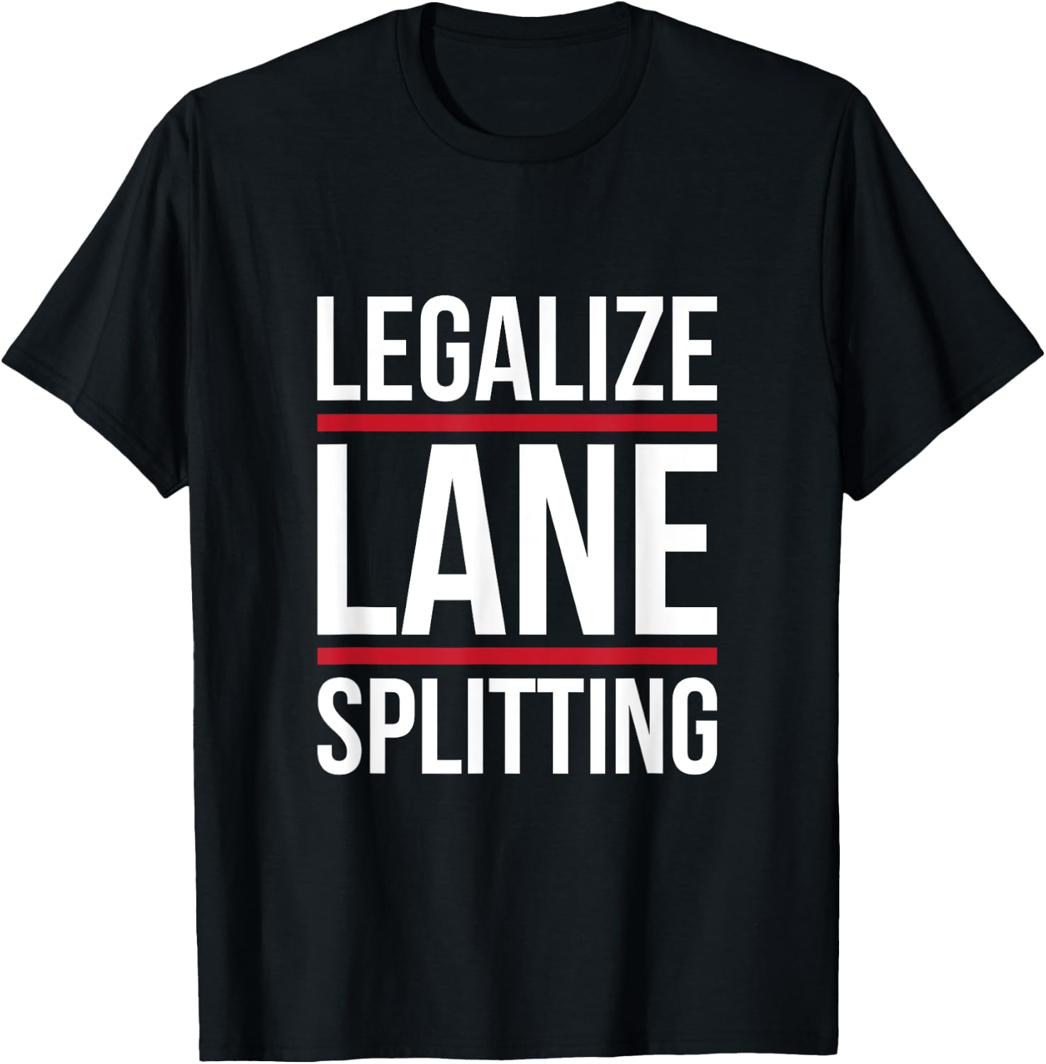 Lane split motorcycle cars make track splitting legal T-Shirt - T-Shirt | Black
