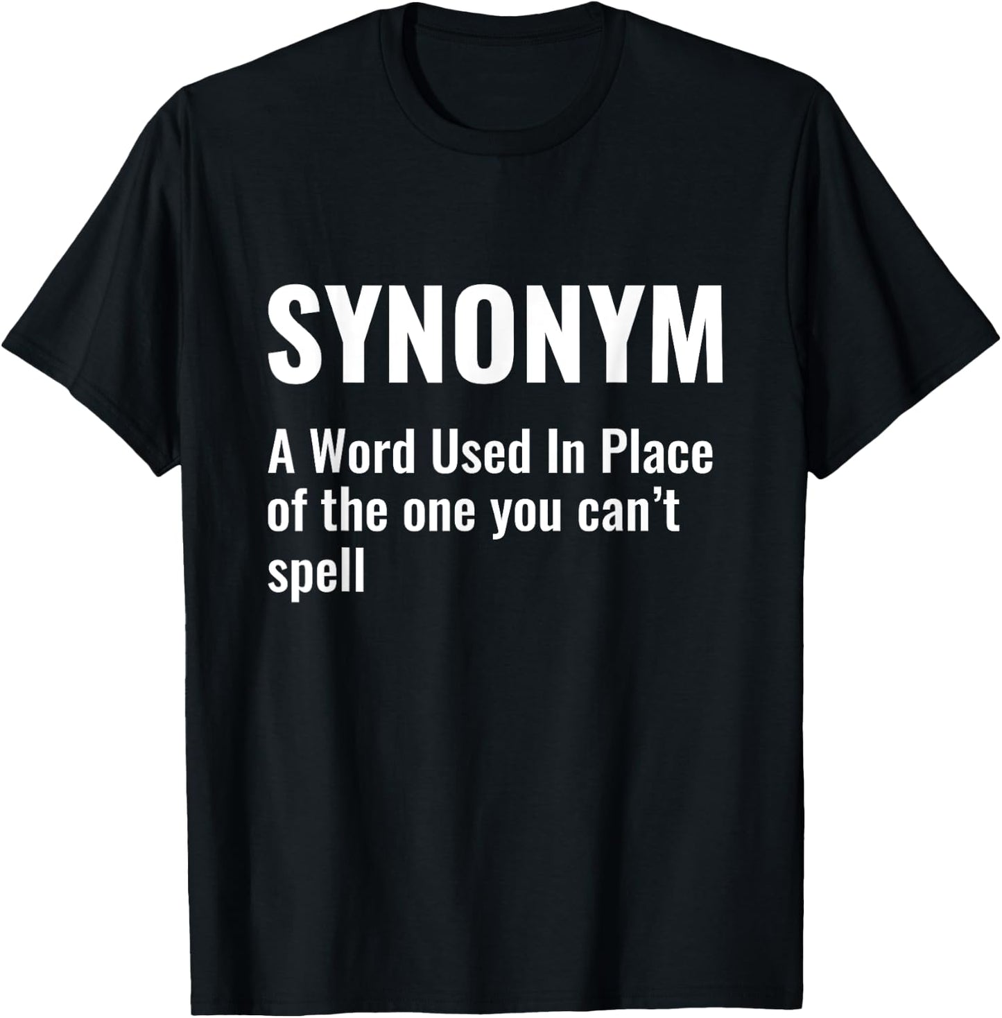 Funny Synonym Definition Grammar Teacher English Teacher T-Shirt - T-Shirt | Black