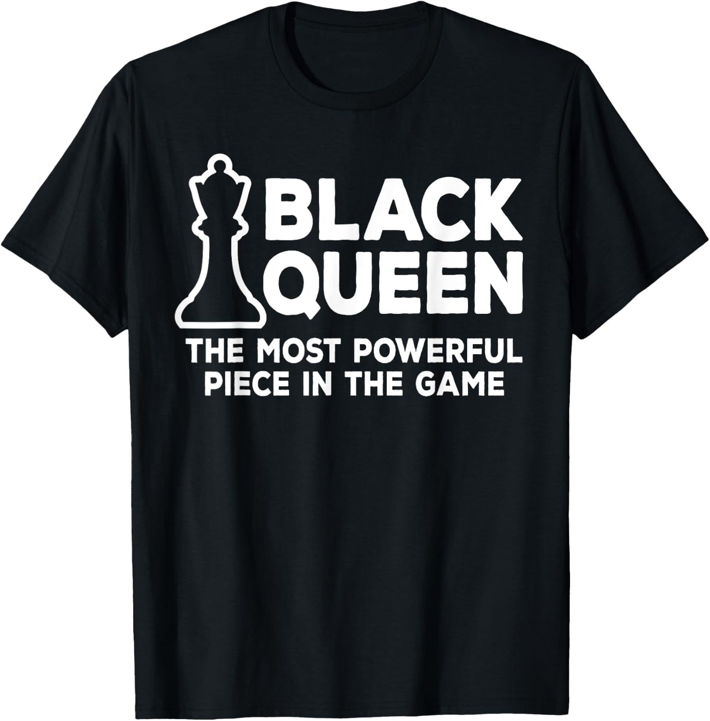 Black Queen Most Powerful Chess African American Women Gift T-Shirt - T-Shirt | Black