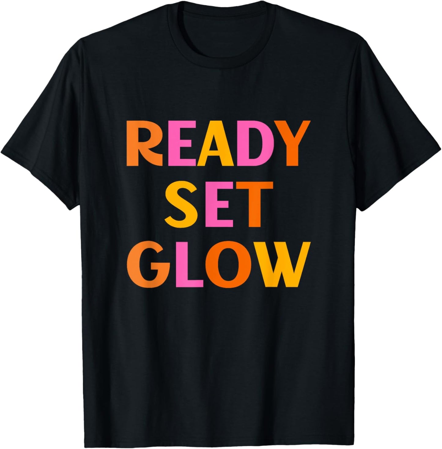 Ready Set Glow T-Shirt - T-Shirt | Black