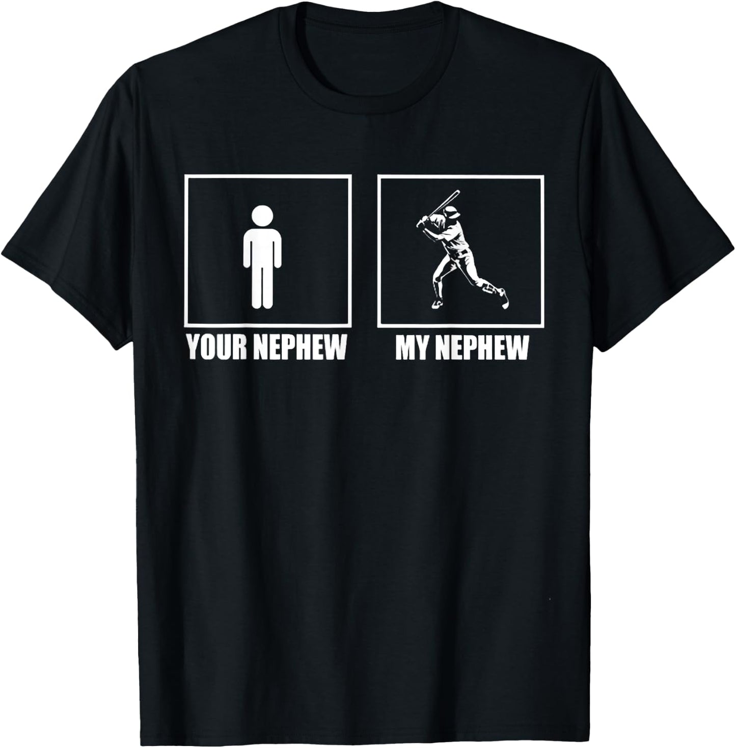 Your Nephew My New Phew Baseball T-Shirt - T-Shirt | Black