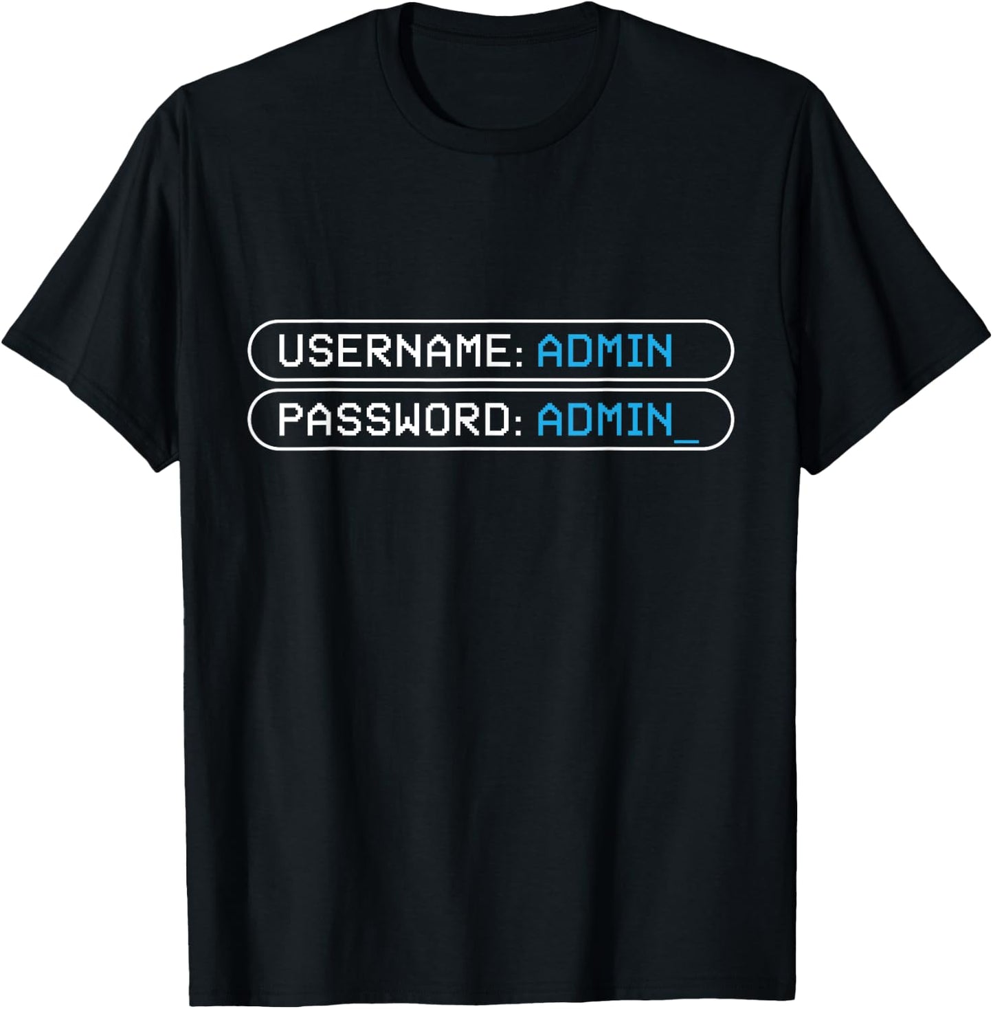 Username Admin I Geek Programming Geek Coding Hacker T-Shirt - T-Shirt | Black