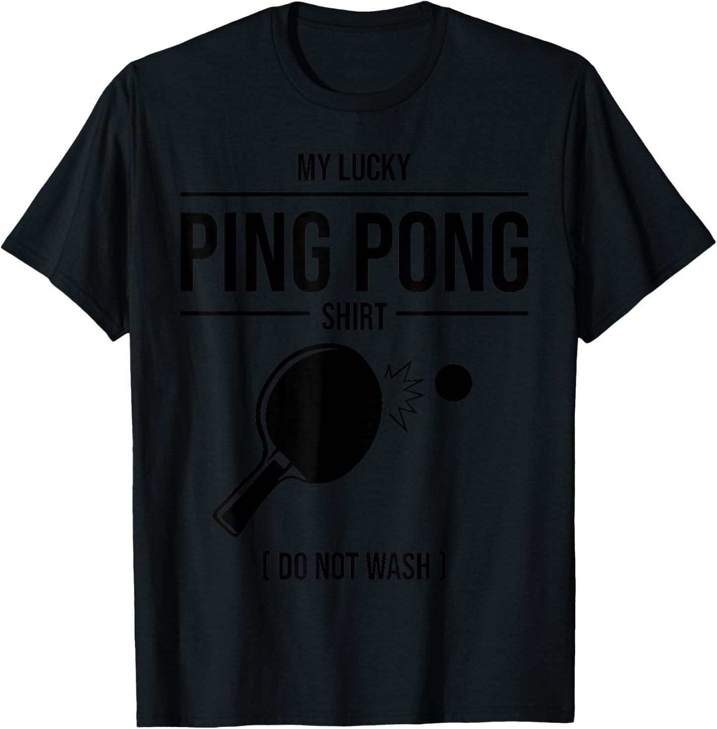 Funny Lucky Ping Pong Gift Table Tennis Player Men Women T-Shirt - T-Shirt | Black