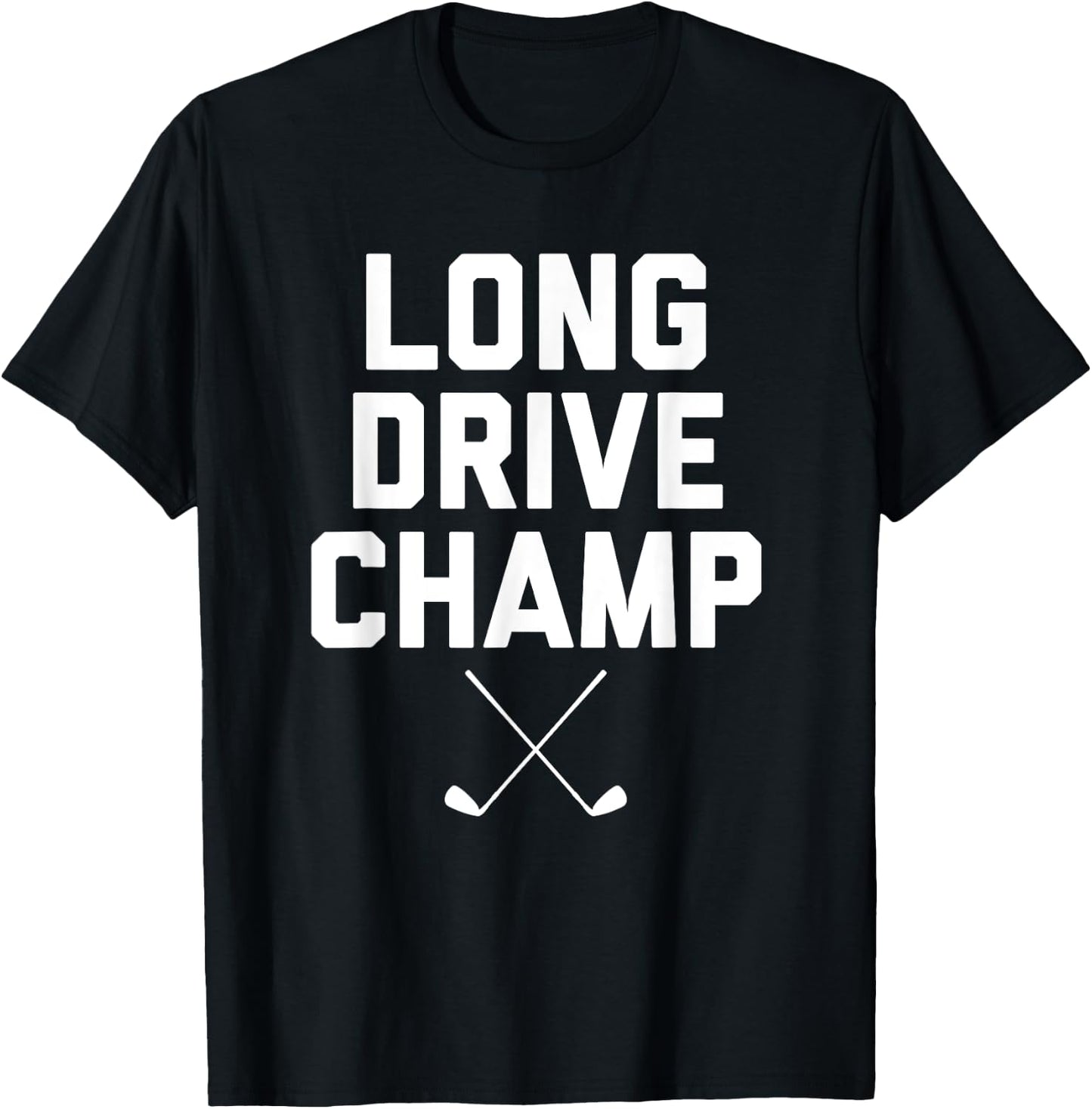 Long Drive Champ T-Shirt - T-Shirt | Black