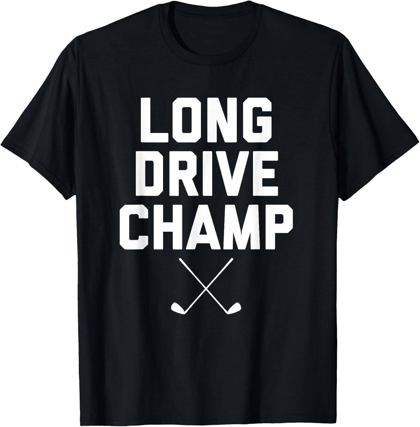 Long Drive Champ T-Shirt - T-Shirt | Black