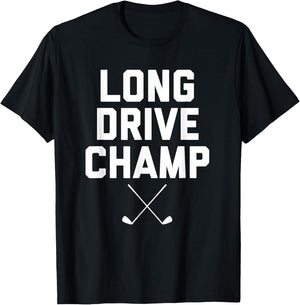 Long Drive Champ T-Shirt - T-Shirt | Black
