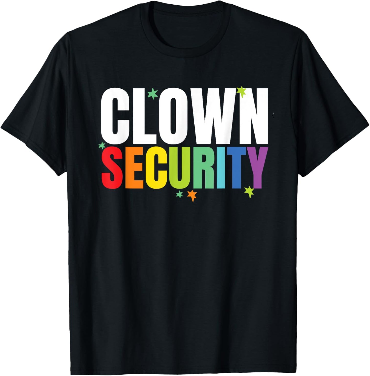 Clown Security Funny Halloween Dad Mom Costume T-Shirt - T-Shirt | Black