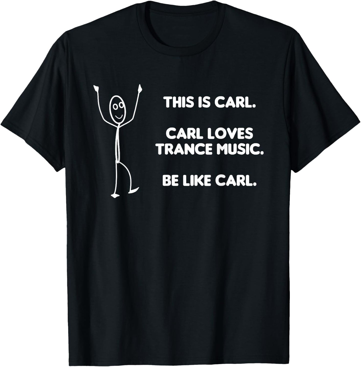 Trance Music Funny Quote - Meme EDM Rave Outfit T-Shirt - T-Shirt | Black