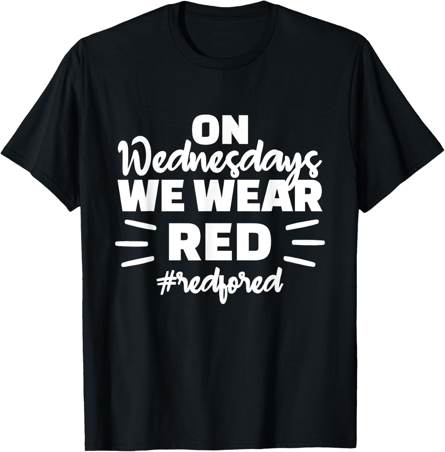 On Wednesdays We Wear Red - Red For Ed T-Shirt - T-Shirt | Black