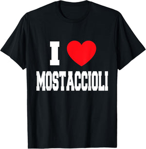 I Love Mostaccioli T-Shirt - T-Shirt | Black