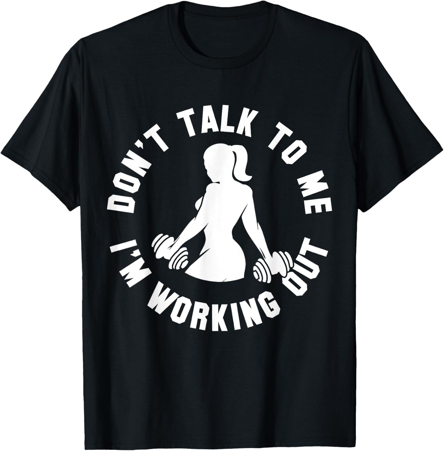 Women Weight-Lifting Workout Quote Funny Fitness Lover Gift T-Shirt - T-Shirt | Black