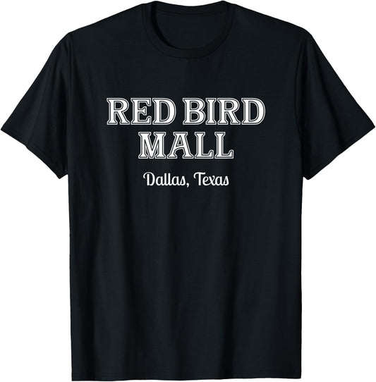 Red Bird Mall Dallas Texas T-Shirt - T-Shirt | Black