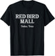 Red Bird Mall Dallas Texas T-Shirt - T-Shirt | Black