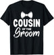 Cousin of the Groom Wedding Party Family Costume T-Shirt - T-Shirt | Black