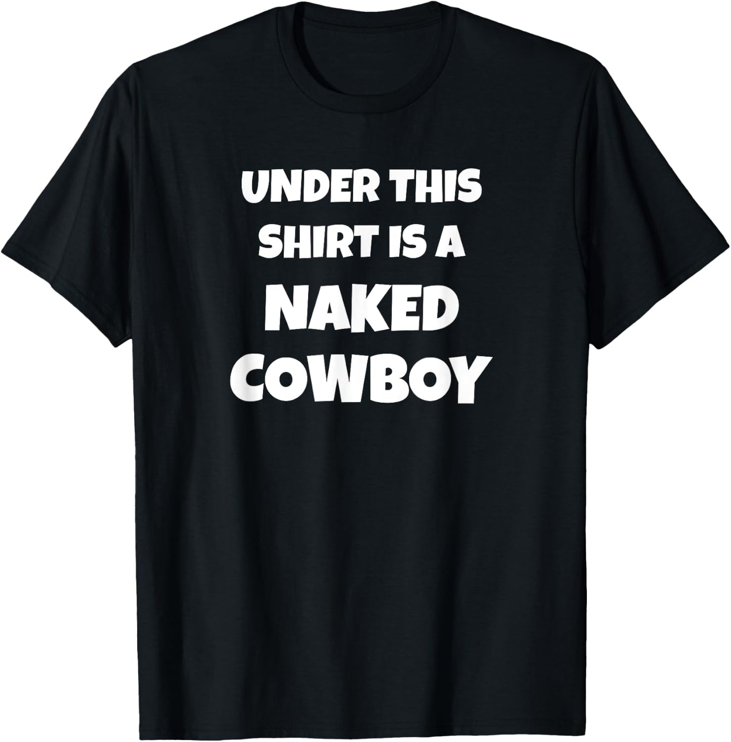 Funny Naked Cowboy T-Shirt - T-Shirt | Black