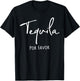 Cinco De Mayo, Funny Tequila Por Favor, Mexican Fiesta T-Shirt - T-Shirt | Black