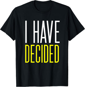 Baptism Shirt for Adults Women Men Boys Girls I Have Decided T-Shirt - T-Shirt | Black