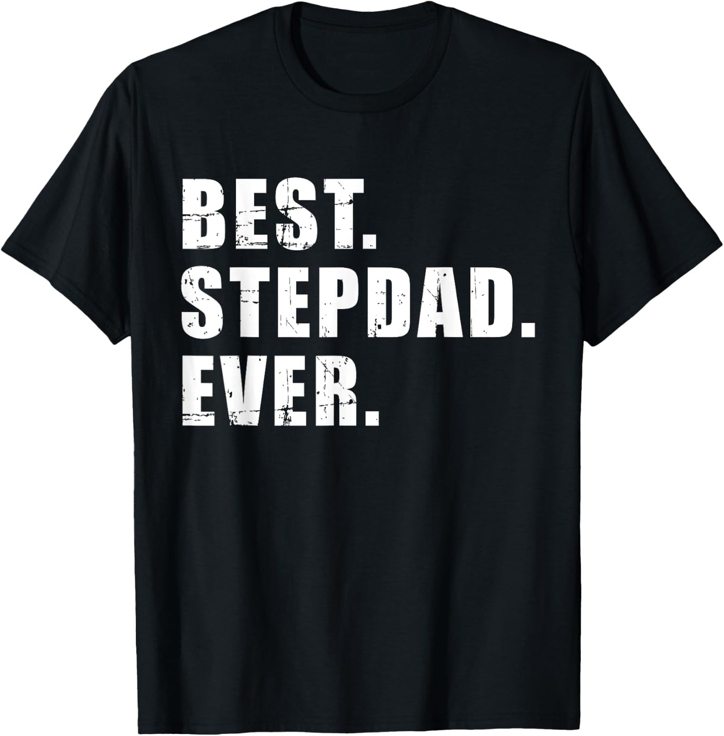 Best stepdad ever T-Shirt - T-Shirt | Black