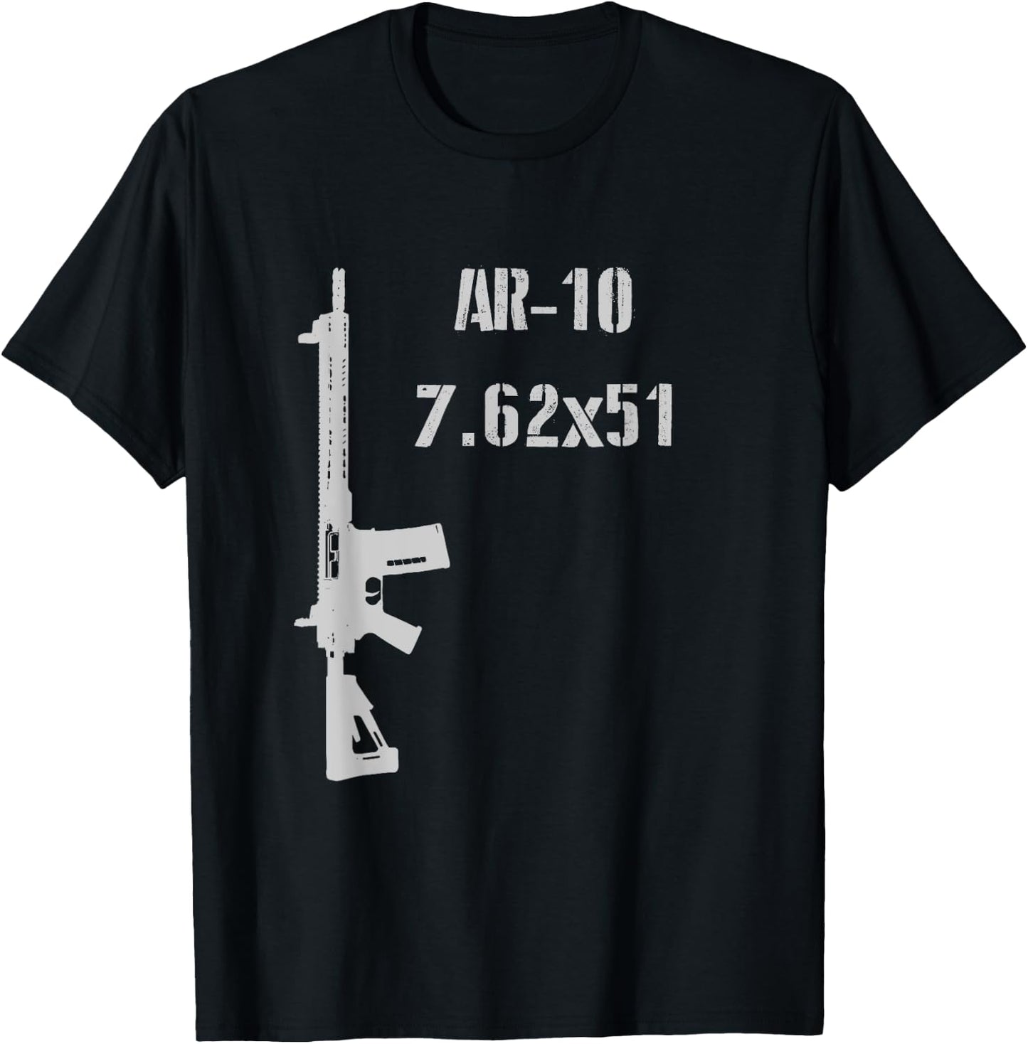 AR-10 7.62x51mm 308 Rifle 2nd Amendment 7.62 AR 15 T-Shirt - T-Shirt | Black