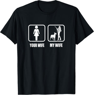 Your Wife - My Wife Dogs / Guns - Funny Husband Gun Loving T-Shirt - T-Shirt | Black