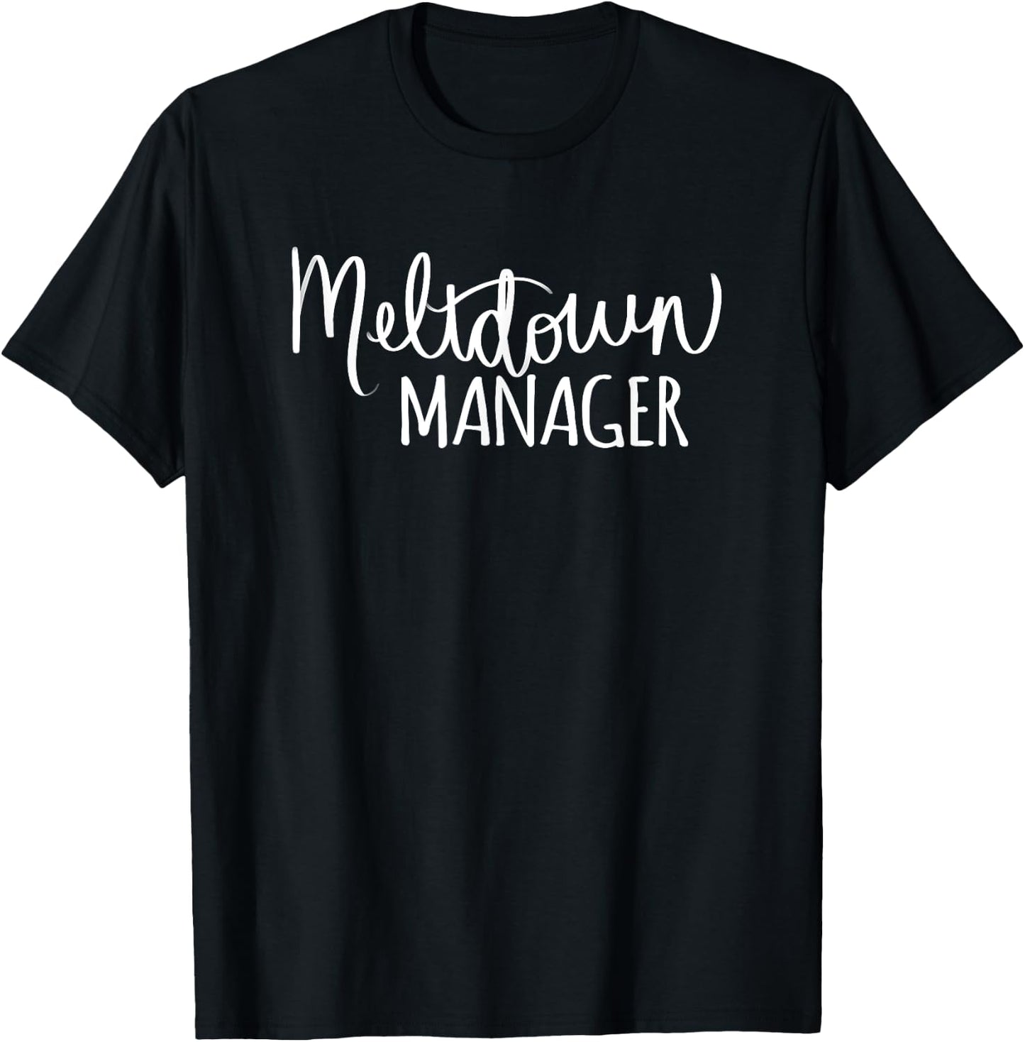 Meltdown Manager T-Shirt - T-Shirt | Black