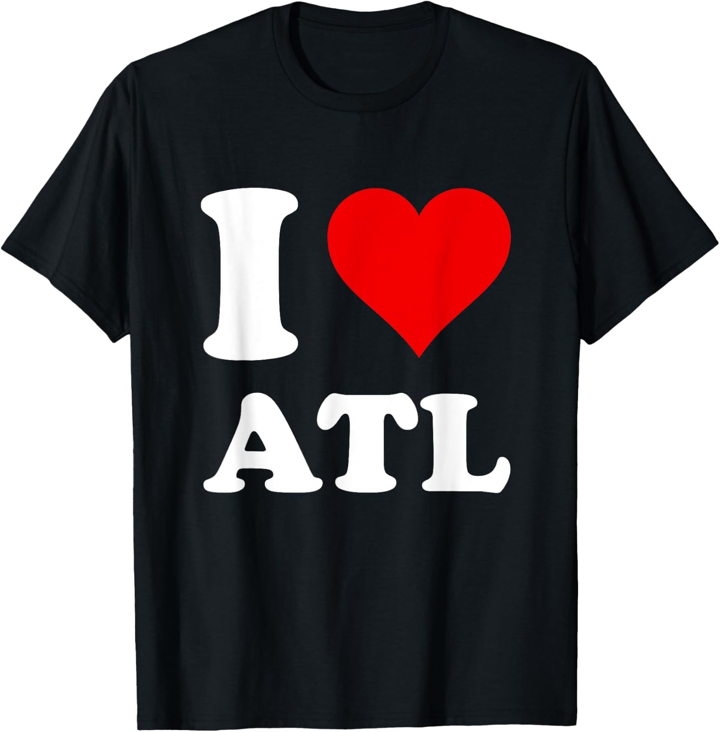 I Love Atl T-Shirt - T-Shirt | Black