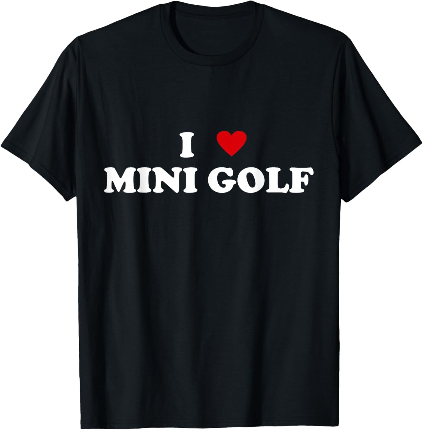 I Heart Mini golf player - I Love Mini Golf T-Shirt - T-Shirt | Black