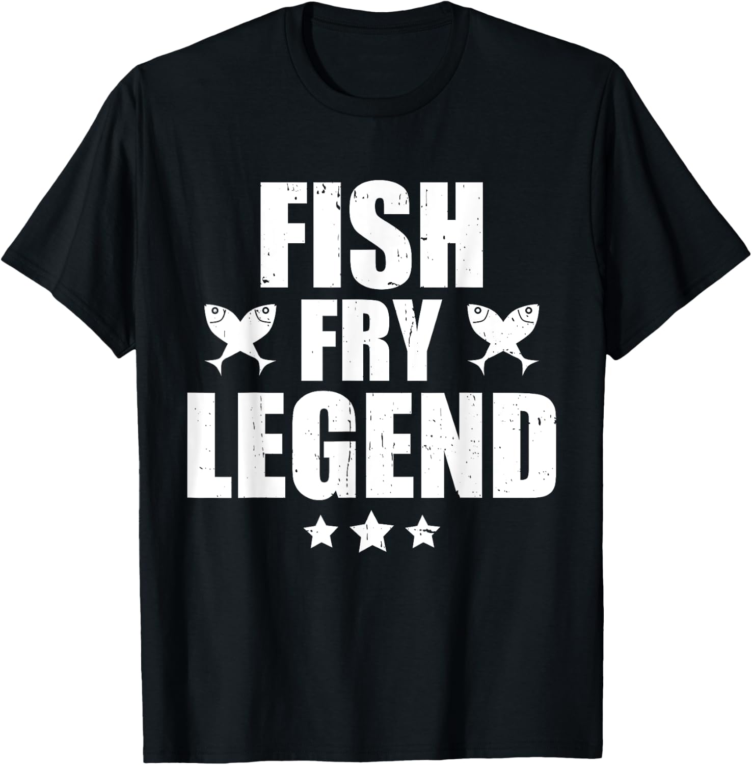 Fish Fry Legend Funny Fish Fry Lover T-Shirt - T-Shirt | Black