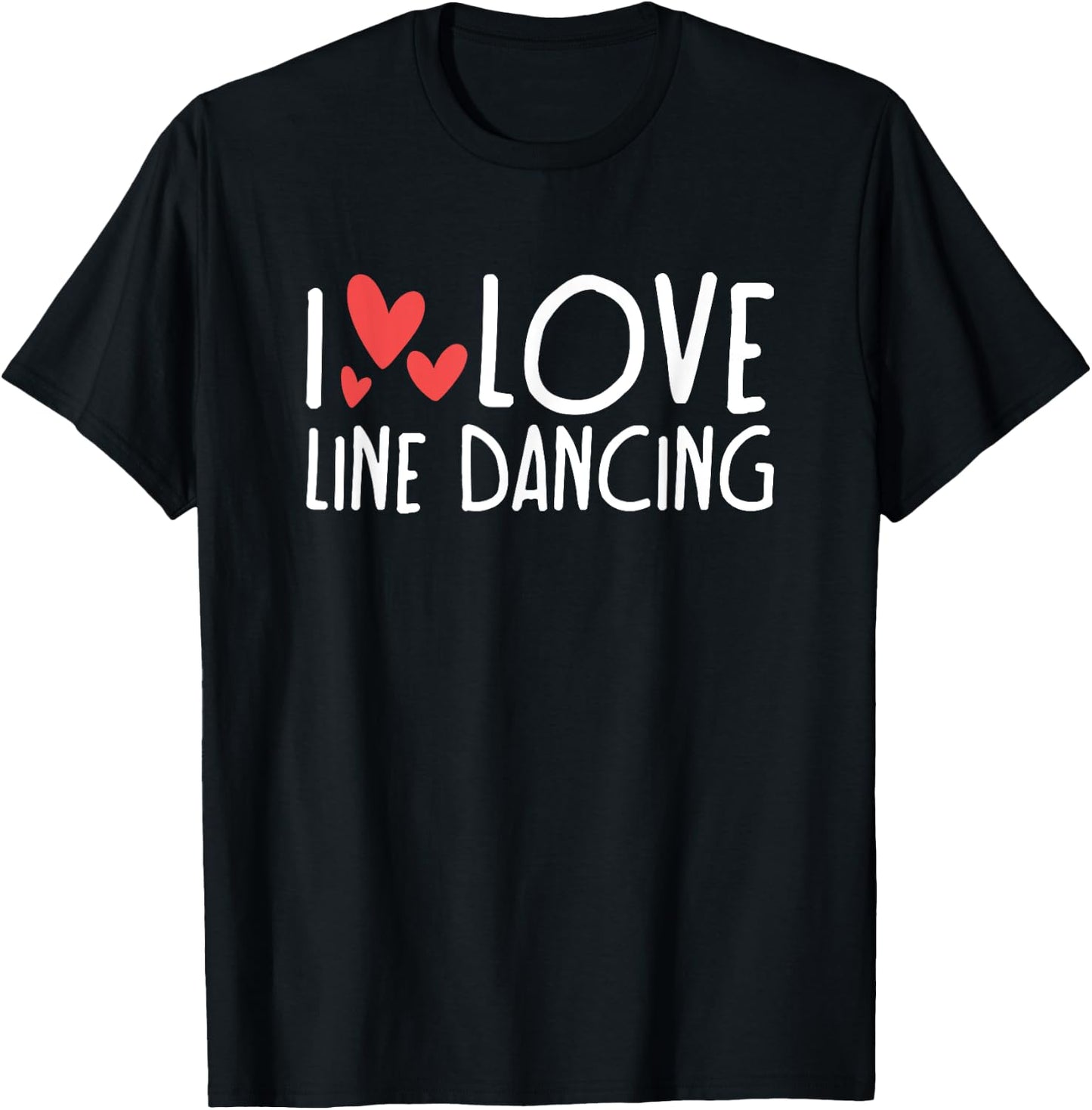 I Love Line Dancing T-Shirt - T-Shirt | Black