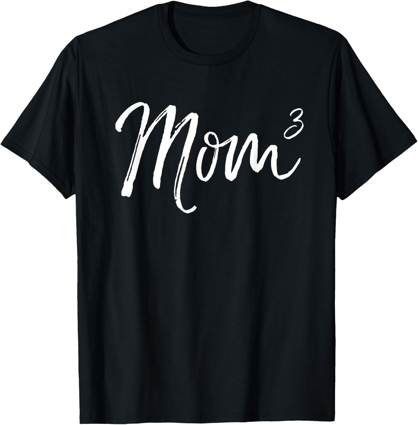 Mom Cubed Triplet Mom of 3 Third Child Announcement Mom^3 T-Shirt - T-Shirt | Black