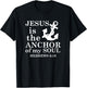 Jesus is the Anchor of my Soul T-Shirt - T-Shirt | Black