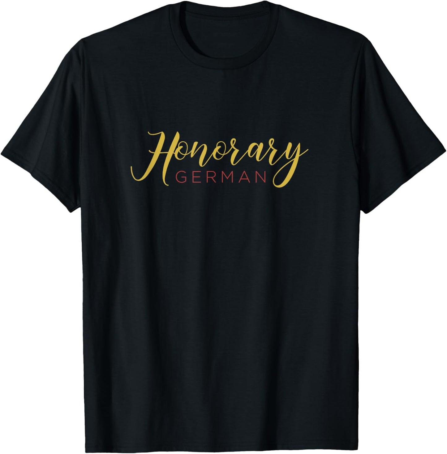Honorary German - Funny Germany Souvenir T-Shirt - T-Shirt | Black