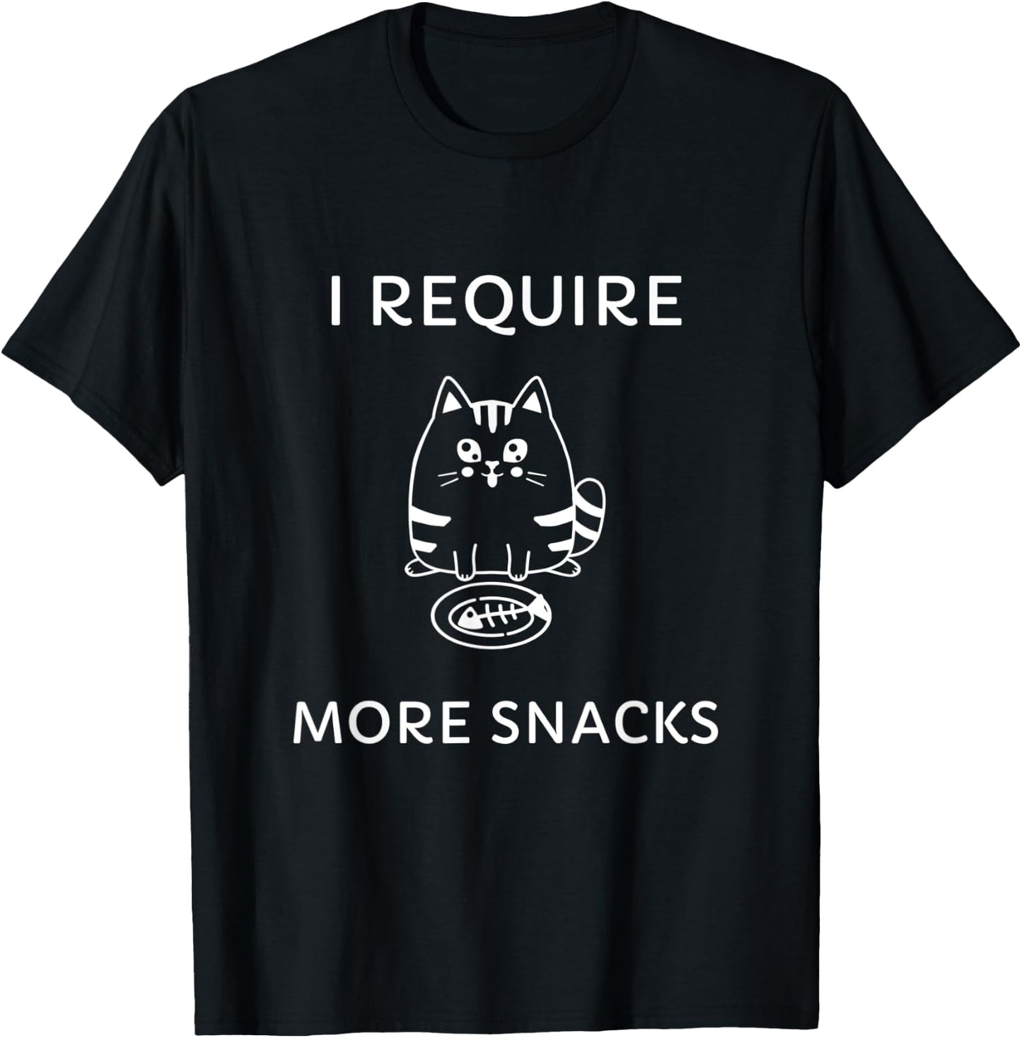 I Require More Snacks I Funny Cat For Kids and Adults T-Shirt - T-Shirt | Black