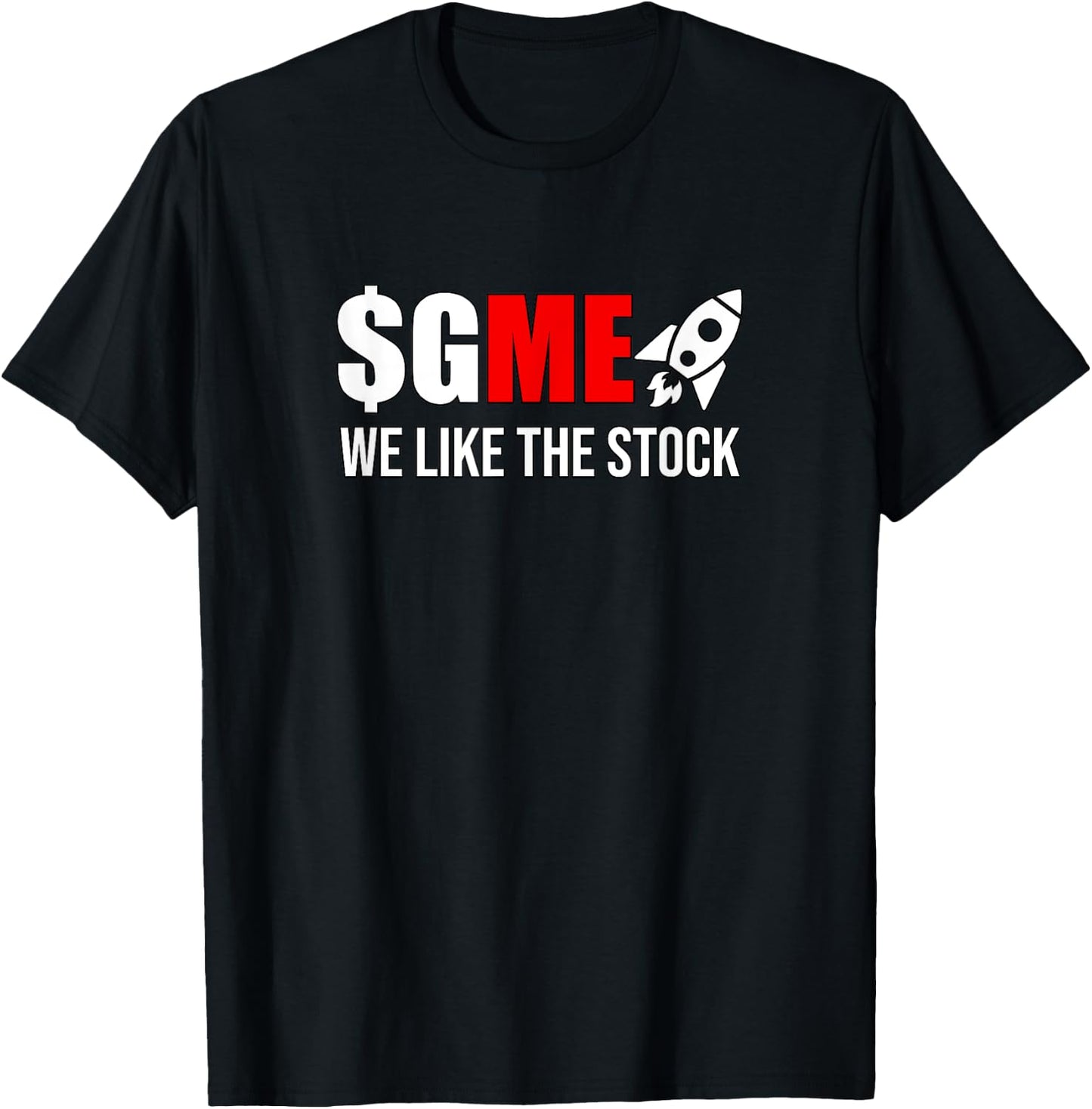 Gamestonk to the Moon, we like the stock - GME stock T-Shirt - T-Shirt | Black