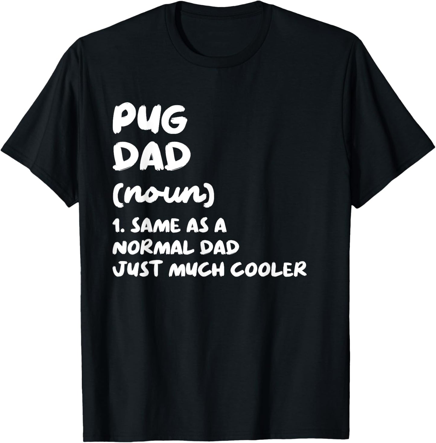 Pug Dad Definition Dog Owner Women Girls Kids T-Shirt - T-Shirt | Black