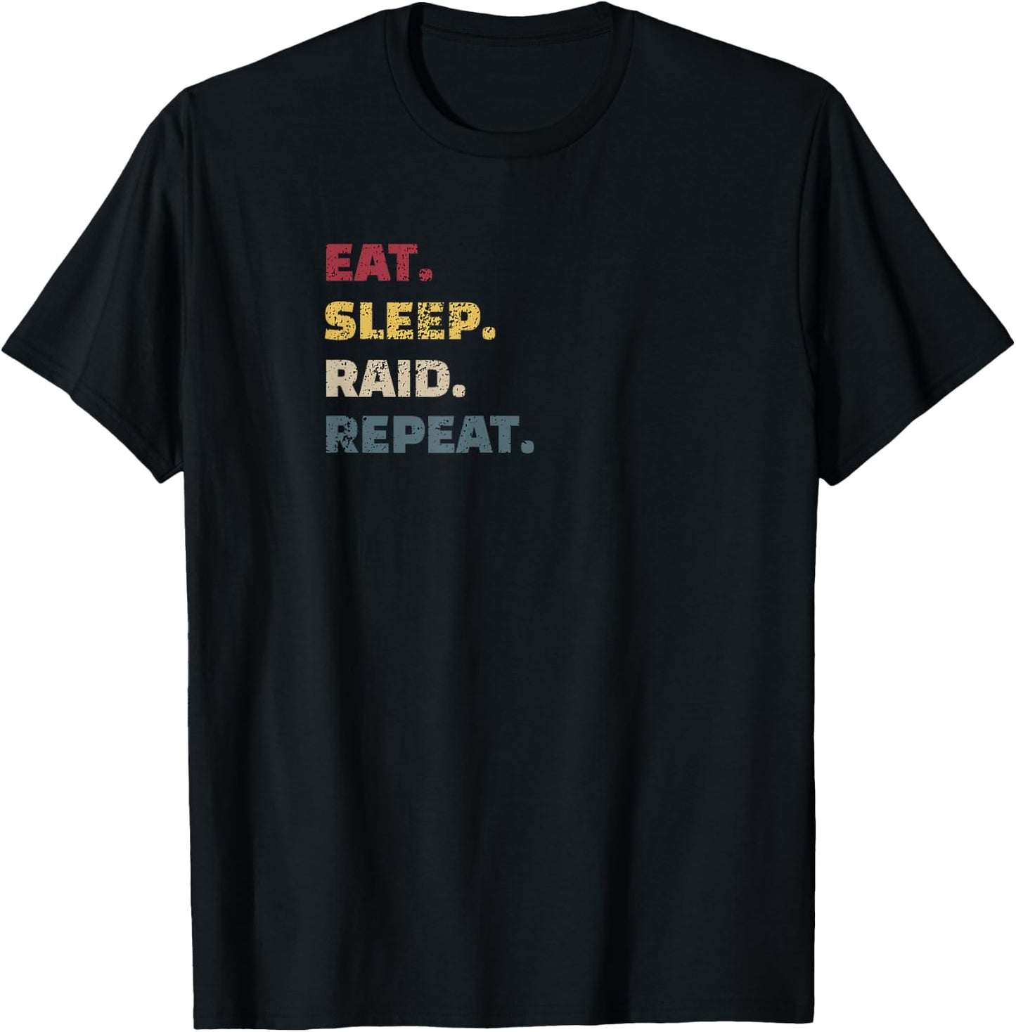 Vintage Eat Sleep Raid Repeat Wow Gaming Video Gamer Design T-Shirt - T-Shirt | Black