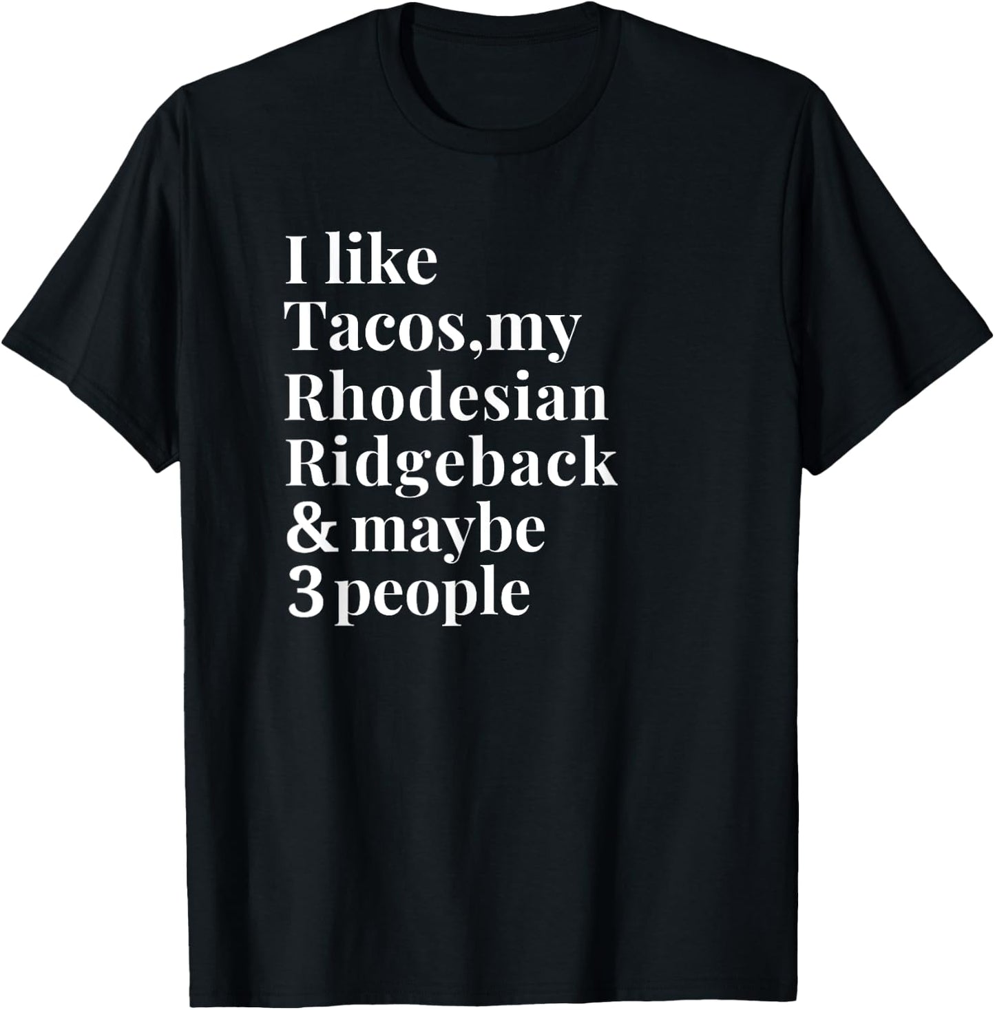 Rhodesian Ridgeback Funny Dog Owner Tacos Lover Gift Women T-Shirt - T-Shirt | Black